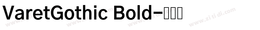 VaretGothic Bold字体转换 VaretGothic Bold字体转换
